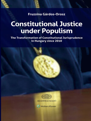 cover image of Constitutional Justice under Populism
